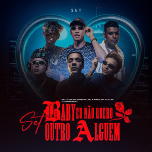 MC LV DA BS - Set Baby eu não quero outro alguém