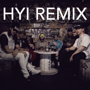 Hyi (feat. Mäkki, VilleGalle, TIPPA, Kube, Ruma & Nick-E Maggz) [Remix]