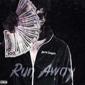 Run Away (feat. Jah Fiinesse) [Explicit]