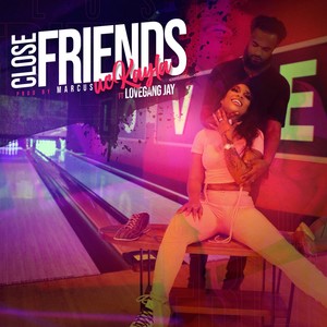 Close Friends