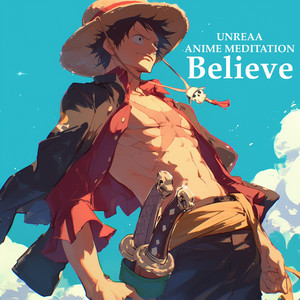 Believe (From "One Piece")