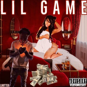 Lil Game (Explicit)