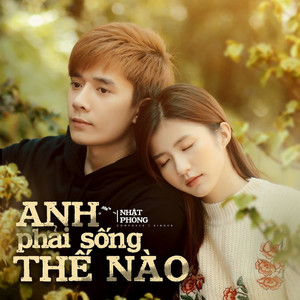 Anh Phải Sống Thế Nào (DJ EchoBay Remix)