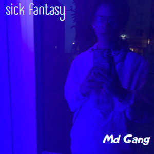 Sick Fantasy