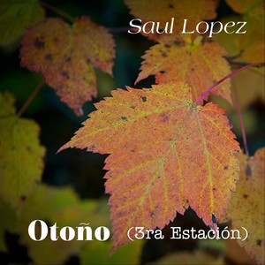 Otoño (3ra Estación) [Explicit]