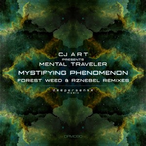 Mystifying Phenomenon (Forest Weed Remix)