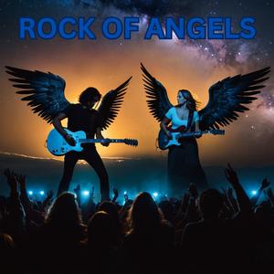 ROCK OF ANGELS