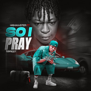 So I Pray (Explicit)