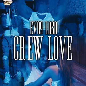 Crew Love (Explicit)