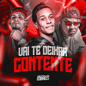 Vai Te Deixar Contente (Explicit)