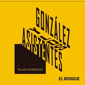 El Bosque (feat. Tálata Rodriguez)