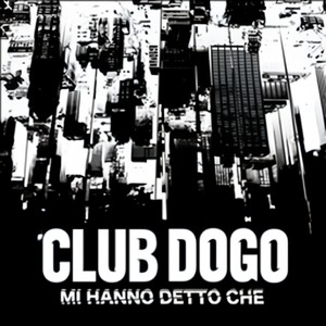 Mi Hanno Detto Che (Radio Clean)
