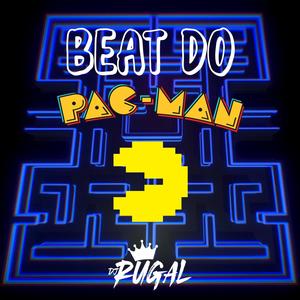 Beat do Pac-man (Explicit)