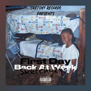 First Day Back At Work (Explicit)