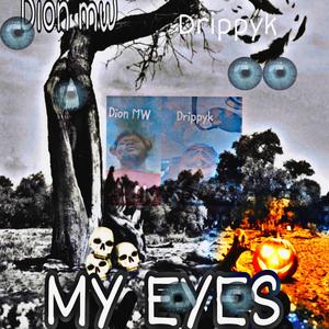 MY EYES (Explicit)
