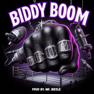 Biddy Boom (feat. Mr. Bizzle|Explicit)