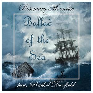 Ballad of the Sea(feat. Rachel Dunfield)