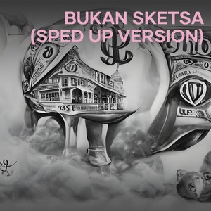 Bukan Sketsa (Sped up Version)