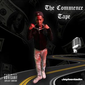 The Commence Tape (Explicit)