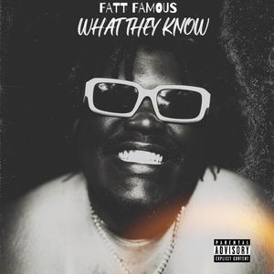 WHAT THEY KNOW (Explicit)