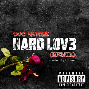 Hard Lov3 (Remix|Explicit)