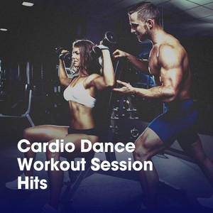 Cardio Dance Workout Session Hits