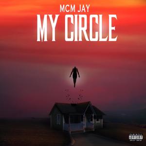 My Circle Freestyle (Explicit)