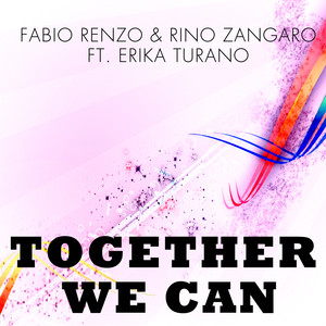 Together We Can (Rino Zangaro Remix)
