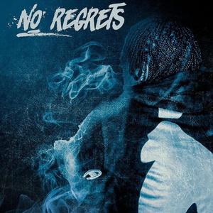 NO REGRETS (Explicit)
