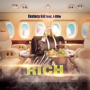 WILD & RICH (feat. J-ELITE) [Explicit]