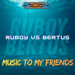 Music To My Friends (Short Edit)