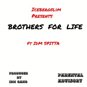 BROTHERS FOR LIFE (Explicit)