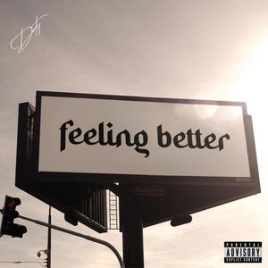 feeling better, demos (Explicit)