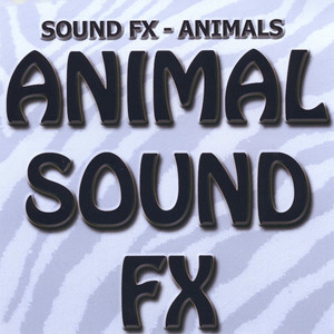 Sound Effects - Animals