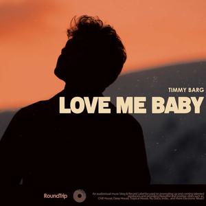 Love Me Baby (Extended Version)
