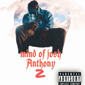 Mind of Josh Anthony 2 (Explicit)