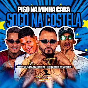 PISO NA MINHA CARA SOCO NA COSTELA (Explicit)