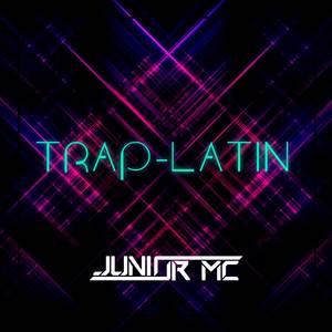 TRAP-LATIN (JUNIOR MC)