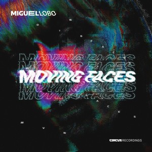 Moving Faces
