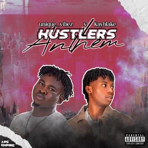 Hustler's Anthem (feat. Kayblake)