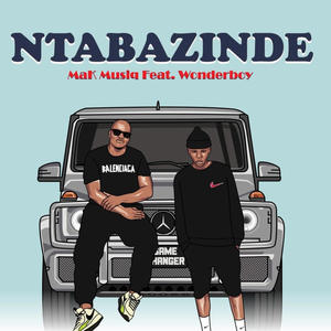 Ntabazinde (feat. Wonderboy)