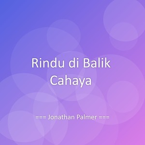 Rindu di Balik Cahaya