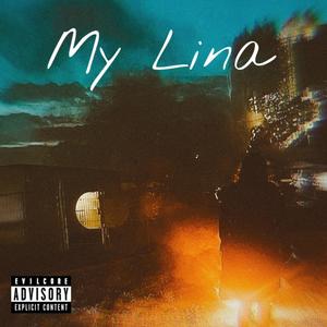 My Lina (Explicit)