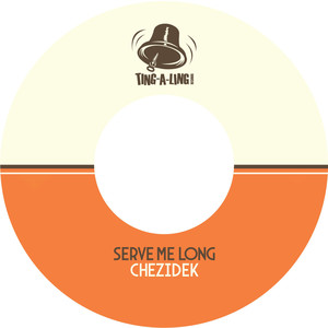 Serve Me Long