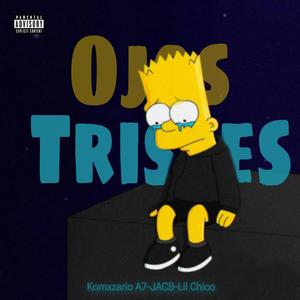 Ojos Tristes (feat. JACB & Lil CHICO) [Explicit]