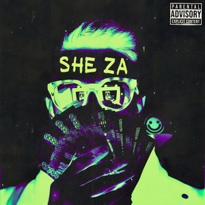 She ZA (Prod. By Freakk|Explicit)