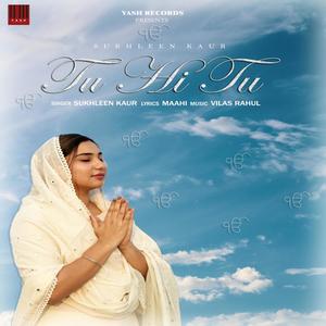 Tu Hi Tu (Waheguru)