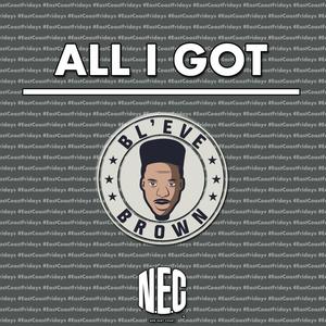 All I Got (Explicit)