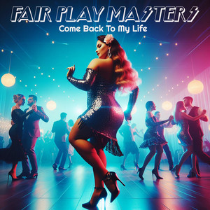 Come Back To My Life (Global Version)