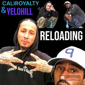 RELOADING (feat. YELOHILL) [Explicit]